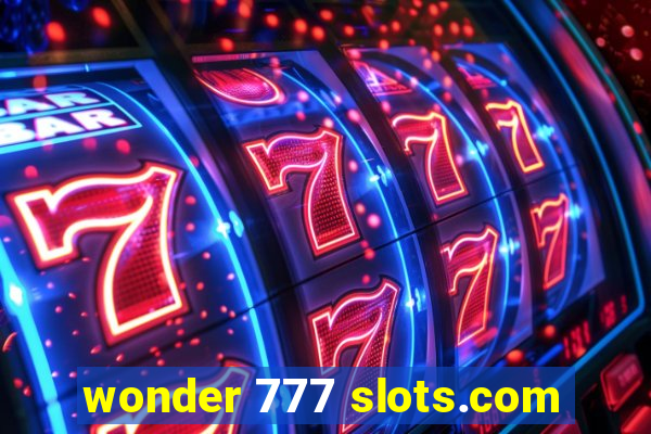 wonder 777 slots.com